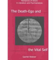 The Death-Ego and the Vital Self