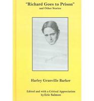 "Richard Goes to Prison" and Other Stories