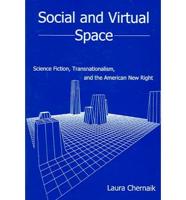 Social and Virtual Space