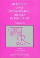 Medieval and Renaissance Drama in England V. 20