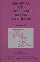 Medieval and Renaissance Drama in England, Volume 28