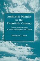 Authorial Divinity in the Twentieth Century