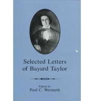 Selected Letters of Bayard Taylor