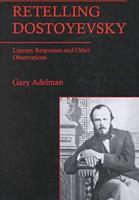 Retelling Dostoyevsky