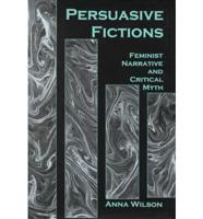 Persuasive Fictions