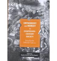 Orthodoxy and Heresy in Eighteenth-Century Society