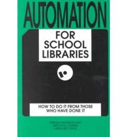 Automation for School Libraries