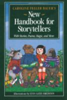 Caroline Feller Bauer's New Handbook for Storytellers