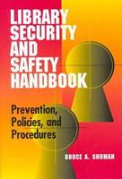 Library Security and Safety Handbook