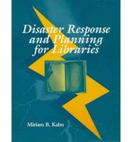 Disaster Response and Planning for Libraries