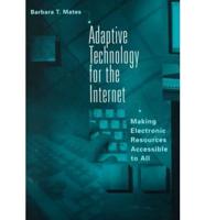 Adaptive Technology for the Internet