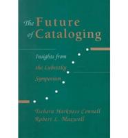 The Future of Cataloging