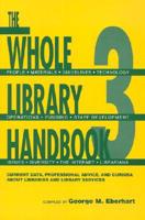 The Whole Library Handbook 3