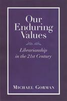 Our Enduring Values