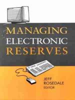 Managing Electronic Reserves