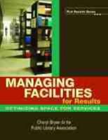 Managing Facilities for Results