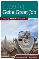 How to Get a Great Job