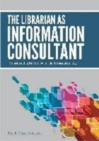 The Librarian as Information Consultant