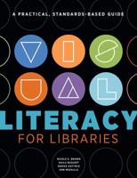 Visual Literacy for Libraries