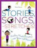 Stories, Songs, and Stretches!