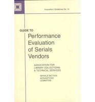 Guide to Performance Evaluation of Serials Vendors