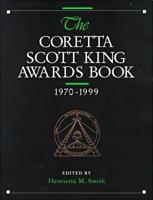 The Coretta Scott King Awards Book, 1970-1999