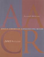 Anglo-American Cataloguing Rules 2002 Revision