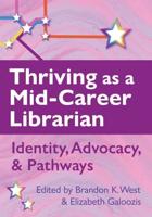 Thriving as a Mid-Career Librarian
