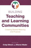 Building Teaching and Learning Communities
