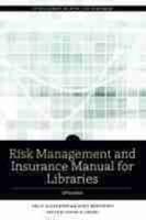Risk Management and Insurance Manual for Libraries