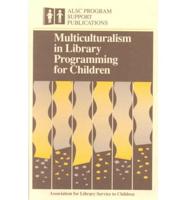 Multiculturalism in Library Programming for Children