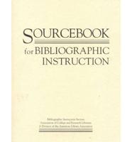 Sourcebook for Bibliographic Instruction