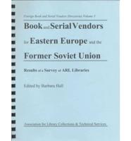 Book and Serial Vendors for Eastern Europe and the Former Soviet Union