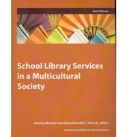School Library Services in a Multicultural Society
