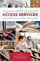 Twenty-First Century Access Services