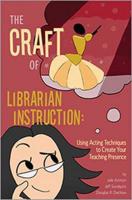 The Craft of Librarian Instruction