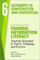 Framing Information Literacy (PIL#73) Volume Six