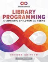 Library Programming for Autistic Children and Teens