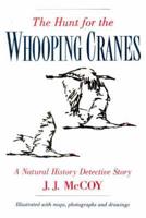 The Hunt for the Whooping Cranes