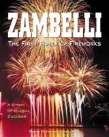Zambelli, the First Family of Fireworks