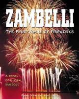 Zambelli -- The First Family of Fireworks
