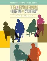 Theory and Treatment Planning in Counseling and Psychotherapy