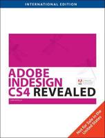 Adobe Indesign CS4 Revealed