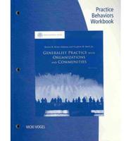 Generalist Practice With Organizations and Communities Practice Behaviors W