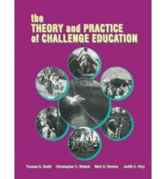 The Theory and Practice of Challenge Education