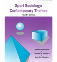 Sport Sociology: Contemporary Themes