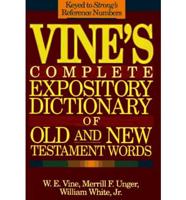 Vine's Complete Expository Dictionary of Old and New Testament Words