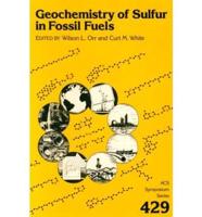 Geochemistry of Sulfur in Fossil Fuels