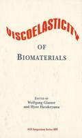 Viscoelasticity of Biomaterials