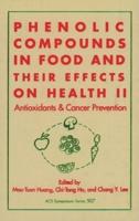 Phenolic Compounds in Food and Their Effects on Health. V. 2 Antioxidants and Cancer Prevention